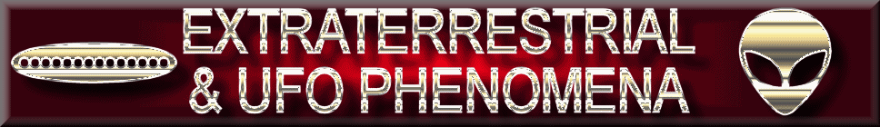 Extraterrestrial and UFO Phenomena