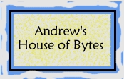 Andrew's House of Bytes