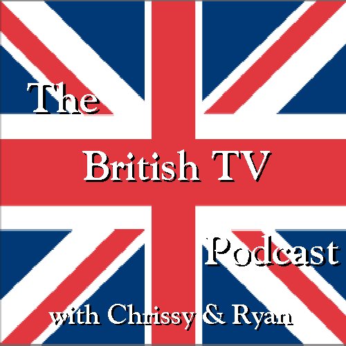 The British TV Podcast