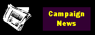 Campaign News